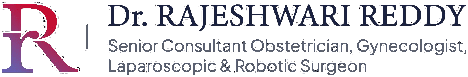Dr. T. Rajeshwari Reddy — Senior Consultant Obstetrician, Gynecologist, Laparoscopic & Robotic Surgeon