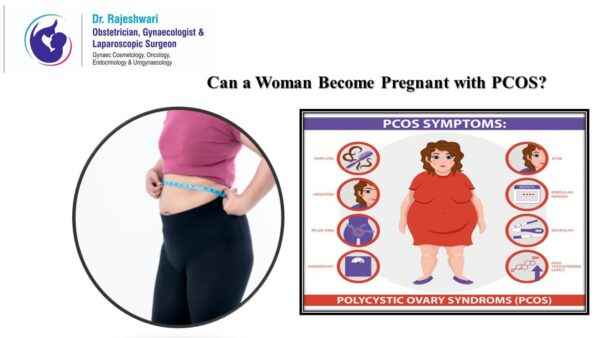 Can a Woman with Polycystic Ovarian Syndrome (PCOS) get Pregnant?