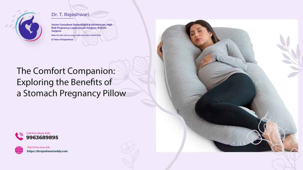 The Comfort Companion: Exploring the Benefits of a Stomach Pregnancy Pillow