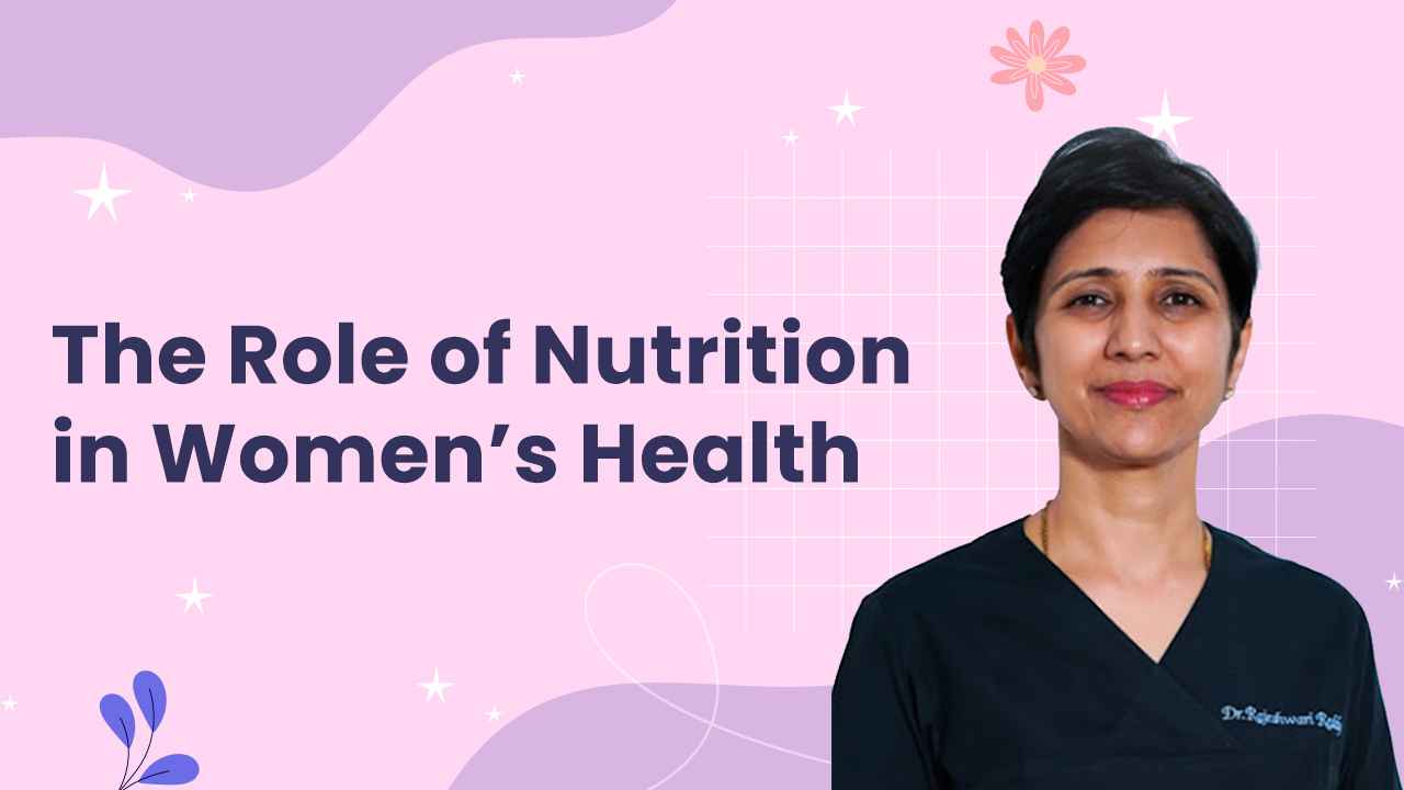 The Role of Nutrition in Women’s Health
